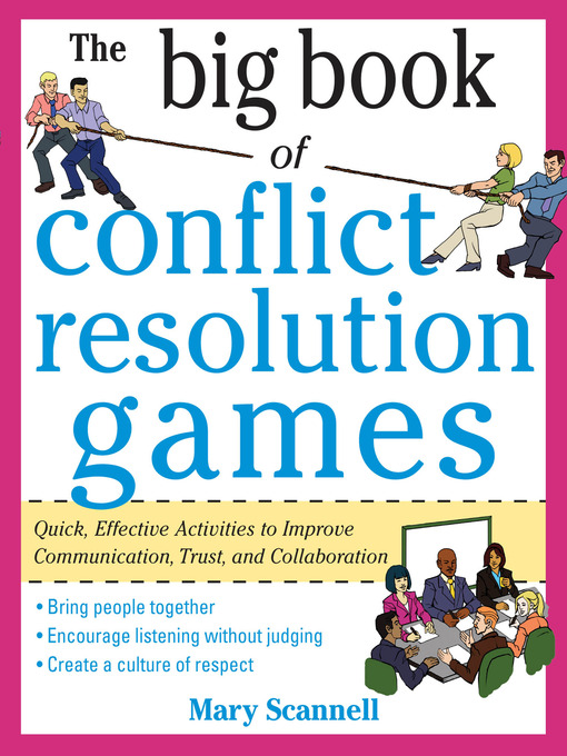 Title details for The Big Book of Conflict Resolution Games by Mary Scannell - Available